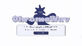 Animated ChromeWav homepage with the dancing star mascot and a Start creating button, shown glitching.
