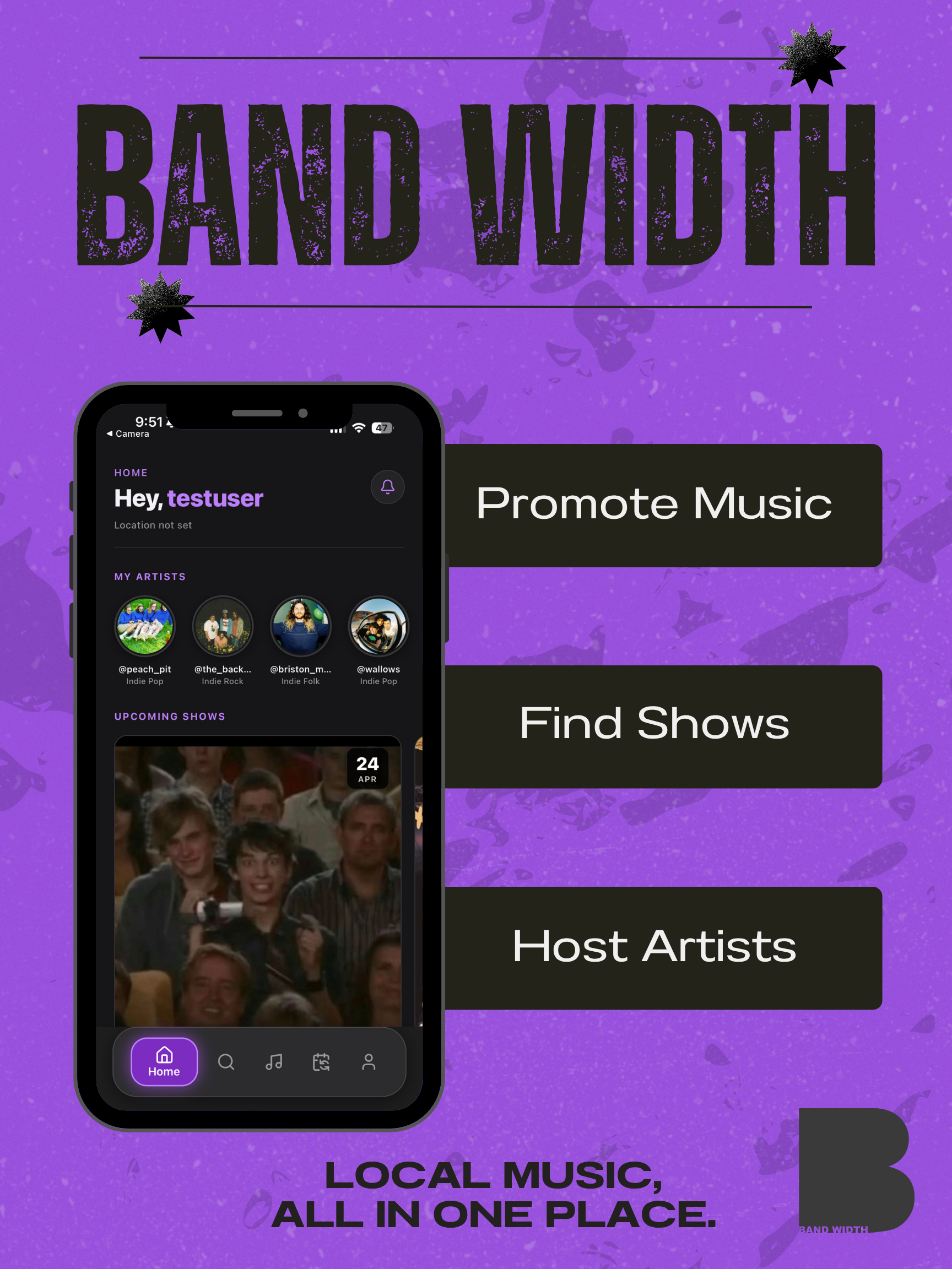Band Width promo on purple: phone shows the app home feed beside Promote Music, Find Shows, Host Artists.
