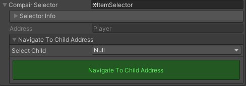 Unity Inspector showing a Compair Selector with a green Navigate To Child Address button.