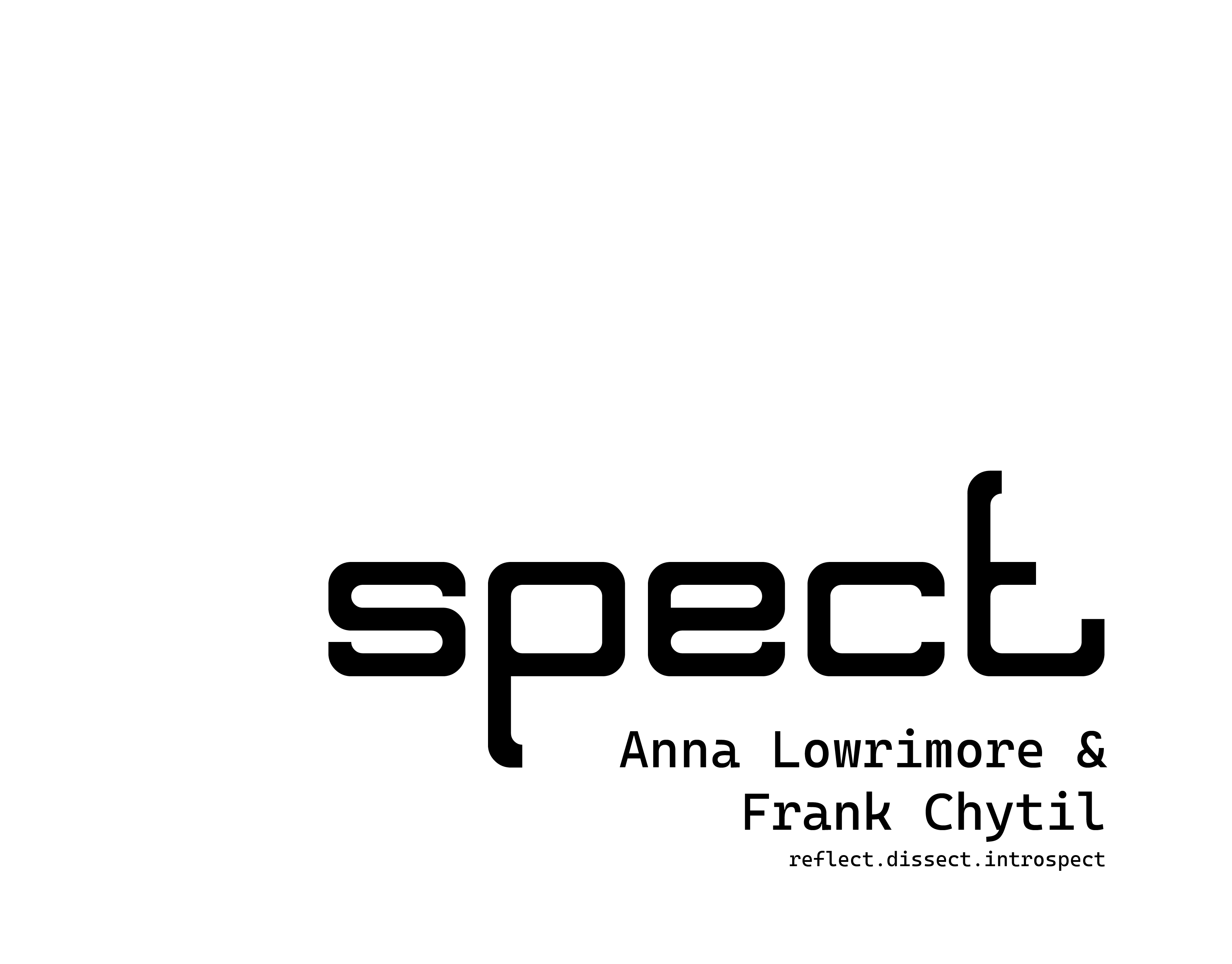 The "spect" wordmark with credits Anna Lowrimore and Frank Chytil and the tagline reflect.dissect.introspect.