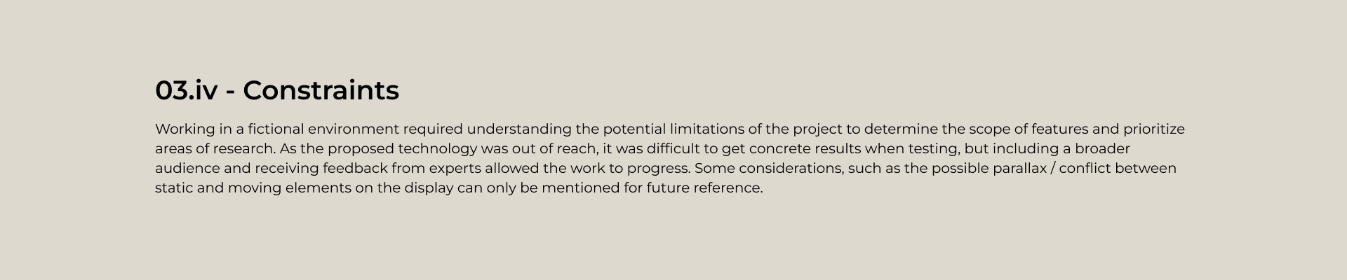 Constraints slide: a paragraph on the limits of working in a fictional design environment.